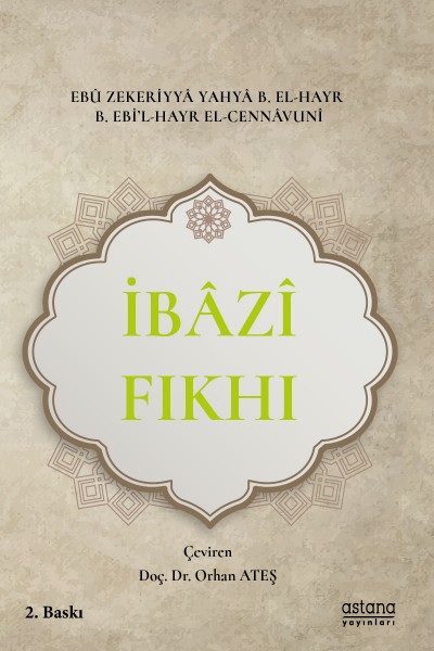 İbazi Fıkhı: Kitabu’l-Vad’ Muhtasar Fi’l-Usul Ve’l-Fıkıh (2.BASKI) İbazi Fıkhı: Kitabu’l-Vad’ Muhtasar Fi’l-Usul Ve’l-Fıkıh (2.BASKI)