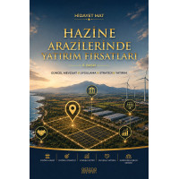 HAZİNE ARAZİLERİNDE YATIRIM FIRSATLARI (6. BASKI) HAZİNE ARAZİLERİNDE YATIRIM FIRSATLARI (6. BASKI)