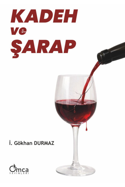 Kadeh ve Şarap Kadeh ve Şarap
