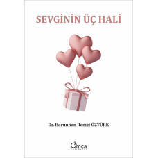 Sevginin Üç Hali Sevginin Üç Hali