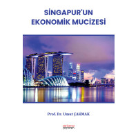 Singapur’un Ekonomik Mucizesi