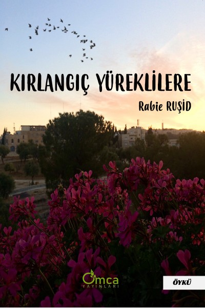 KIRLANGIÇ YÜREKLİLERE KIRLANGIÇ YÜREKLİLERE