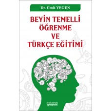 BEYİN TEMELLİ ÖĞRENME ve TÜRKÇE EĞİTİMİ