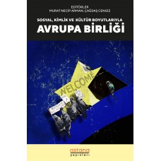Sosyal Kültür ve Kimlik Boyutlarıyla Avrupa Birliği