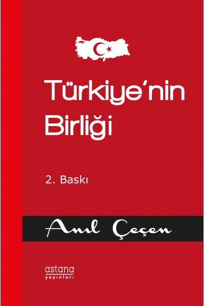 Türkiye’nin Birliği (2. baskı)
