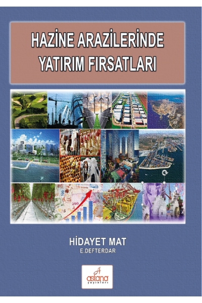 Hazine Arazilerinde Yatırım Fırsatları (3. Baskı)