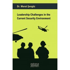 Leadership Challenges in the Current Security Environment