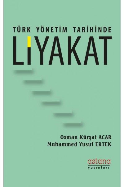 Türk Yönetim Tarihinde Liyakat Türk Yönetim Tarihinde Liyakat