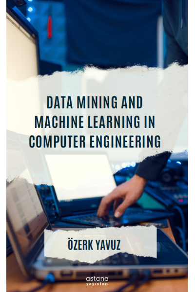 DATA MINING AND MACHINE LEARNING IN COMPUTER ENGINEERING - (e-books)