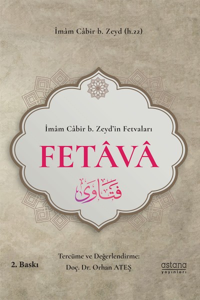İbâzî Bilgin İmam Câbir b. Zeyd’in Fetvaları - Feteva İbâzî Bilgin İmam Câbir b. Zeyd’in Fetvaları - Feteva