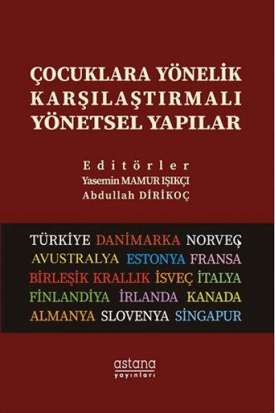 ÇOCUKLARA YÖNELİK KARŞILAŞTIRMALI YÖNETSEL YAPILAR