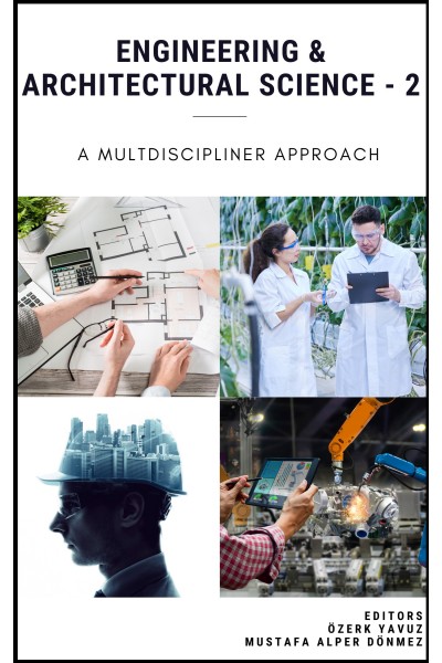 ENGINEERING & ARCHITECTURAL SCIENCE - 2 (A MULTDISCIPLINER APPROACH) (e-kitap)