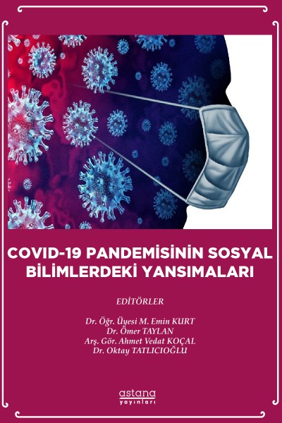 COVID-19 PANDEMİSİNİN SOSYAL BİLİMLERDEKİ YANSIMALARI (e-kitap)