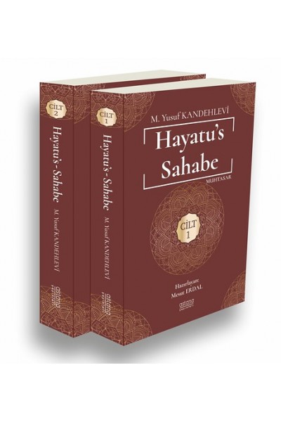 HAYATUS-SAHABE Cilt: 1-2 (Set) M. Yusuf Kandehlevi HAYATUS-SAHABE Cilt: 1-2 (Set) M. Yusuf Kandehlevi