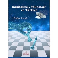 Kapitalizm, Teknoloji ve Türkiye