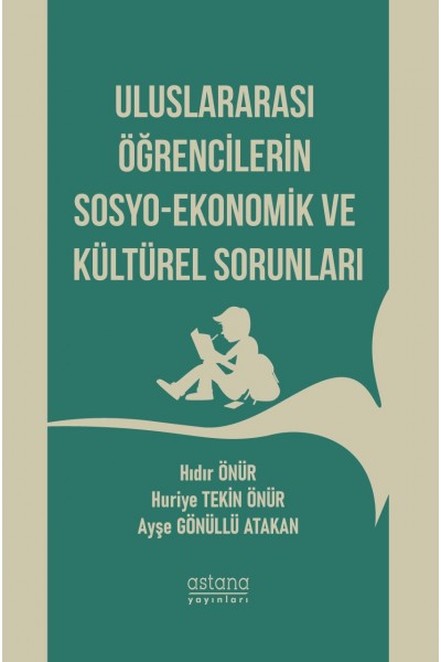 ULUSLARARASI ÖĞRENCİLERİN SOSYO-EKONOMİK ve KÜLTÜREL SORUNLARI
