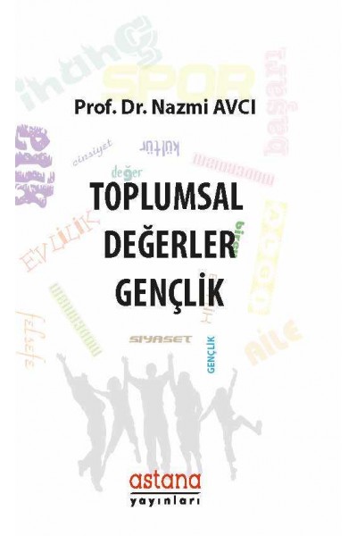 Toplumsal Değerler: Gençlik