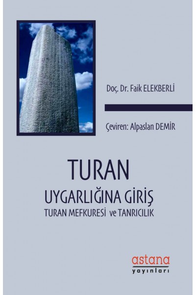 Turan Uygarlığına Giriş: Turan Mefkuresi ve Tanrıcılık Turan Uygarlığına Giriş: Turan Mefkuresi ve Tanrıcılık