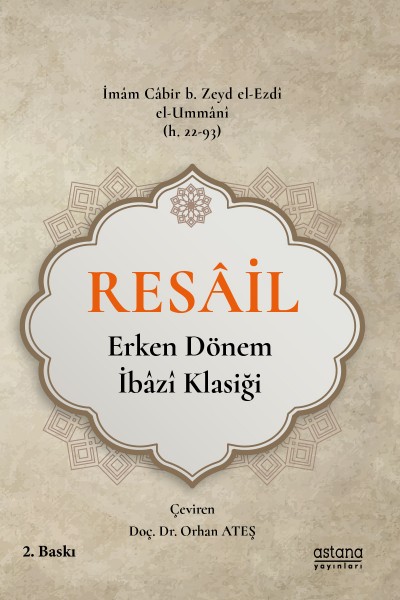 RESAİL (Mektuplar) (Erken Dönem İbazi Klasiği) (2.BASKI)