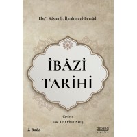 İBAZİ TARİHİ (İbazi Biyografi Seçkisi) (2.BASKI) İBAZİ TARİHİ (İbazi Biyografi Seçkisi) (2.BASKI)